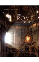 The Rome Guide: Step by Step Through History's Greatest City