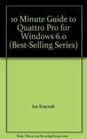 10 Minute Guide to Quattro Pro for Windows (Best-Selling Series)