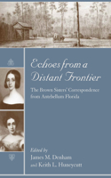 Echoes from a Distant Frontier