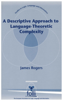 A Descriptive Approach to Language-Theoretic Complexity