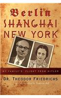 Berlin-Shanghai-New York