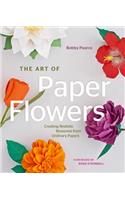 The Art of Paper Flowers