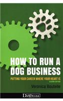 How to Run a Dog Business