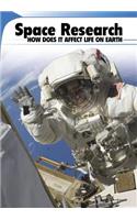 Space Research: How Does It Affect Life on Earth?(Btr Zone: Blue)