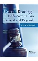 Critical Reading for Success in Law School and Beyond: (Career Guides)