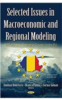 Selected Issues in Macroeconomic & Regional Modeling: Romania as an Emerging Country in the EU