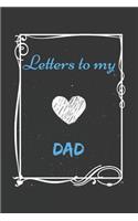 Letters To My dad, Memory Book for dad