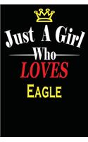 Just a Girl Who Loves Eagle