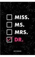 Miss Ms. Mrs. Dr.