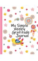 My Simple Weekly Gratitude Journal