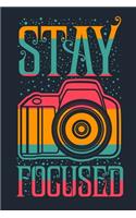 Stay Focused - Journal for Photographers