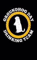 Groundhog Day Drinking Team