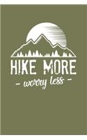 Hike More Worry Less