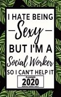 I Hate Being Sexy But I'm A Social Worker