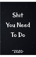 Shit You Need To Do 2020 journal