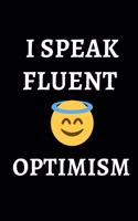 I speak fluent OPTIMISM Journal