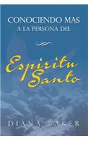 Conociendo más a la persona del Espíritu Santo