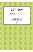 Lehrerkalender 2019 2020 A5: Planer und Kalender für das neue Schuljahr von August 2019 bis Juli 2020 - Schulplaner und Lehrerkalender 2019 - 2020 - Ideal als Lehrer Geschenk