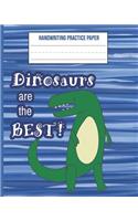 Dinosaurs Are the Best Handwriting Practice Paper