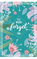 I'll Never Forget You