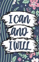 I Can and I Will Journal
