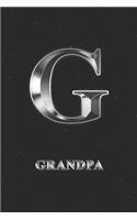 Grandpa: Journal - Personalized Personal Writing Diary - Letter G Family Custom Black Galaxy Universe Stars Silver Effect Cover - Daily Diaries for Journalis