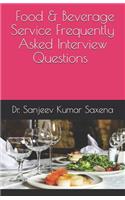 Food & Beverage Service Frequently Asked Questions