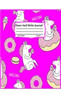 Draw and write journal: Primary Composition Half Page for drawing and other half for writing story -110 pages large (8.5" x 11" Notebook), Learn To Write and Draw ...kids, 