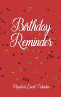 Birthday Reminder Perpetual Event Calendar: Month By Month Notebook For Recording Important Births and Marriage Anniversaries (Plus Christmas Card List) (Red)