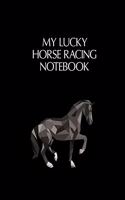 My Lucky Horse Racing Notebook
