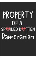 Property Of A Spoiled Rotten Dameranian: Lined Journal, 120 Pages, 6 x 9, Dameranian Dog Gift Idea, Black Matte Finish (Property Of A Spoiled Rotten Dameranian Journal)