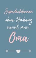 Superheldinnen Ohne Umhang Nennt Man Oma: A4 Notizbuch PUNKTIERT liebevolles Geschenk für Oma - Omi - Grossmutter - schöne Geschenkidee als Dankeschön - Weihnachtsgeschenk - zum Geburtstag