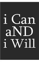 I Can And I Will