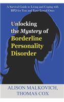 Unlocking the Mystery of Borderline Personality Disorder