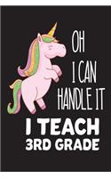Oh I Can Handle It I Teach 3rd Grade
