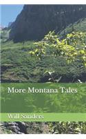 More Montana Tales