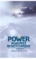 Power Against Bewitchment