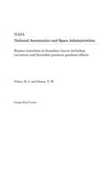 Bypass Transition in Boundary Layers Including Curvature and Favorable Pressure Gradient Effects