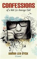 Confessions of a Not-So-Average Girl