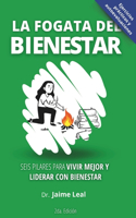fogata del bienestar: Seis pilares para vivir mejor y liderar con bienestar
