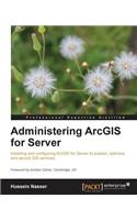 Administering Arcgis for Server