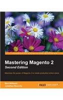 Mastering Magento 2 - Second Edition