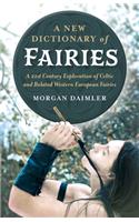 New Dictionary of Fairies, A