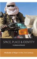 Space, Place and Identity