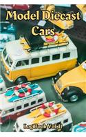 Model Diecast Cars Log Book Vol. 11: 6x9 100-Page Guided Prompt Log Book for Projects