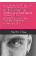 Inteligencia Social para los Socialmente Incómodos