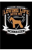 Loving Life with My Schnauzer