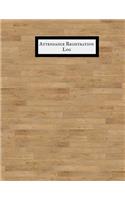 Attendance Registration Log: Simplistic Undated Write in & Sign in Daily/Weekly Register Organizer Employee Entry Register Record for Companies, Business & Entrepreneurs and Man