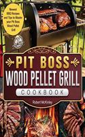 Pit Boss Wood Pellet Grill Cookbook