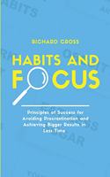 Habits and Focus
